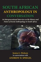 South African Anthropology in Conversation