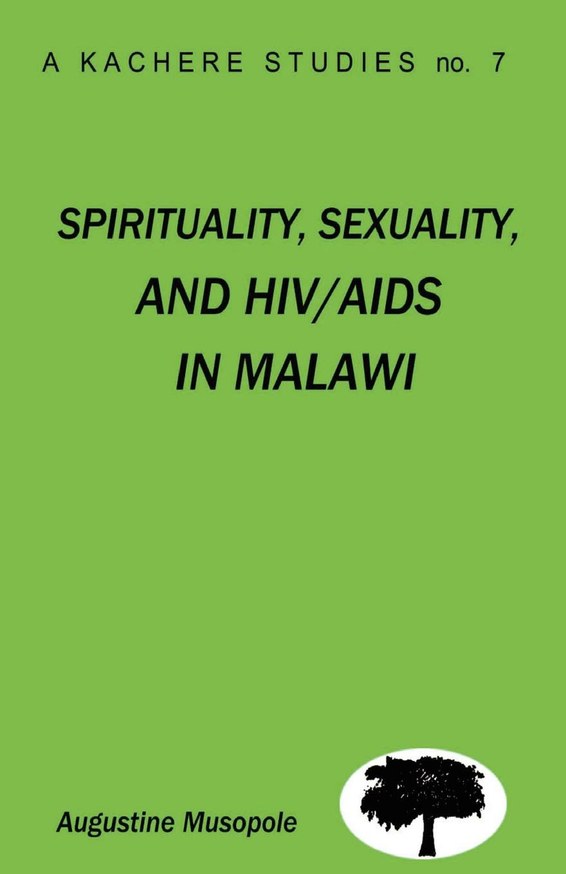 Spirituality, Sexuality and HIV/AIDS in Malawi