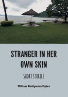 Stranger in her own skin