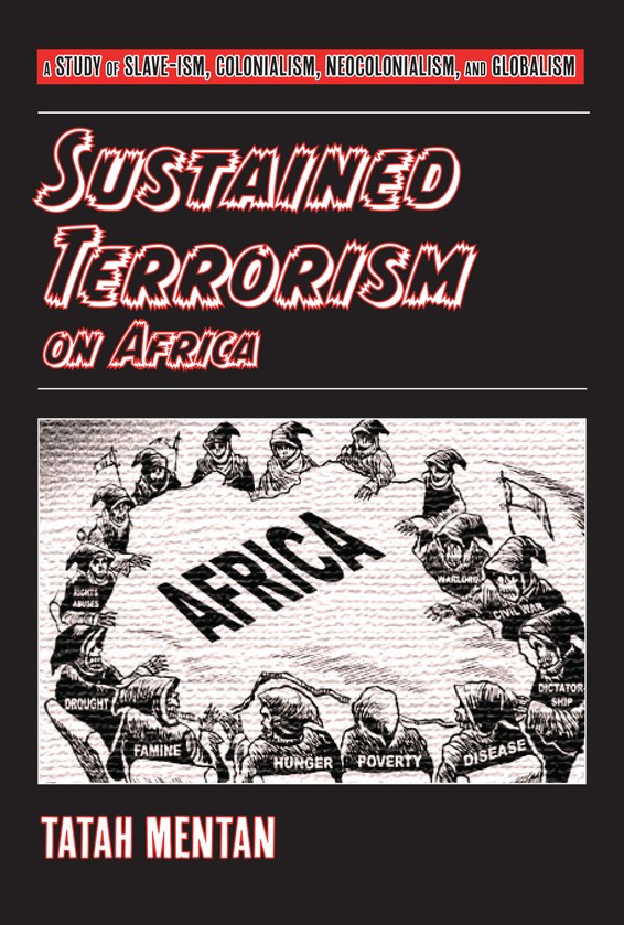 Sustained Terrorism on Africa