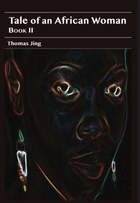 Tale of an African Woman II