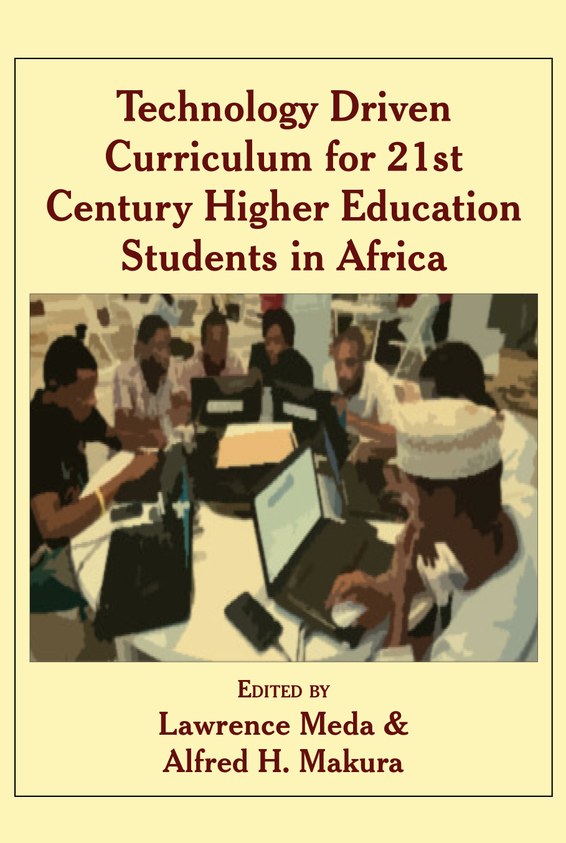 Technology Driven Curriculum for 21st Century Higher Education Students in Africa
