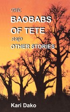 The Baobabs of Tete and Other Stories