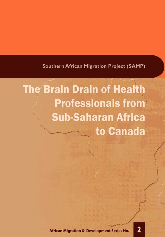 The Brain Drain of Health Professionals from Sub-Saharan Africa to Canada