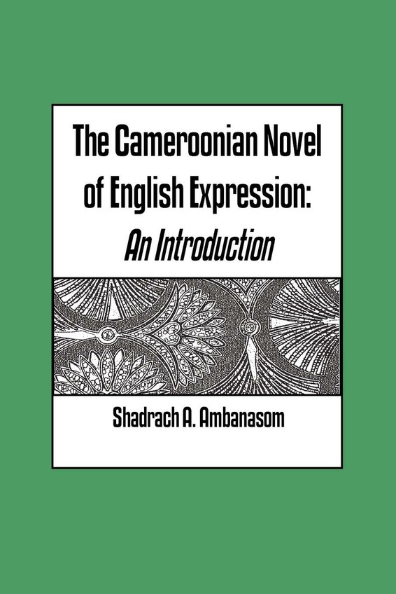 The Cameroonian Novel of English Expression