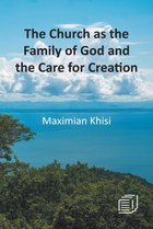 The Church as the Family of God and the Care for Creation