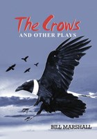 The Crows and Other Plays