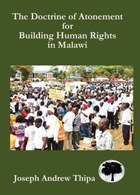 The Doctrine of Atonement for Building Human Rights in Malawi