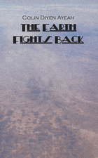 The Earth Fights Back