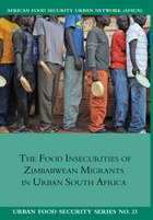 The Food Insecurities of Zimbabwean Migrants in Urban South Africa