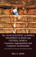The 'Glocalization' of Mobile Telephony in West and Central Africa