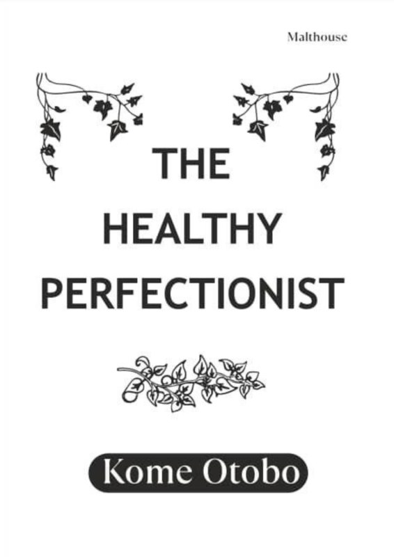 The Healthy Perfectionist