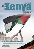 The Kenya Socialist Vol. 7