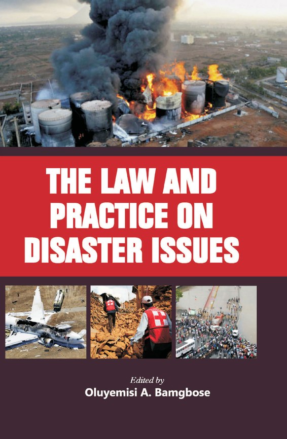The Law and Practice on Disaster Issues