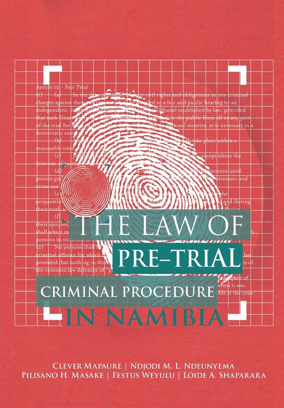 The Law of Pre-Trial Criminal Procedure in Namibia