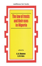 The Law of Trusts and their Uses in Nigeria