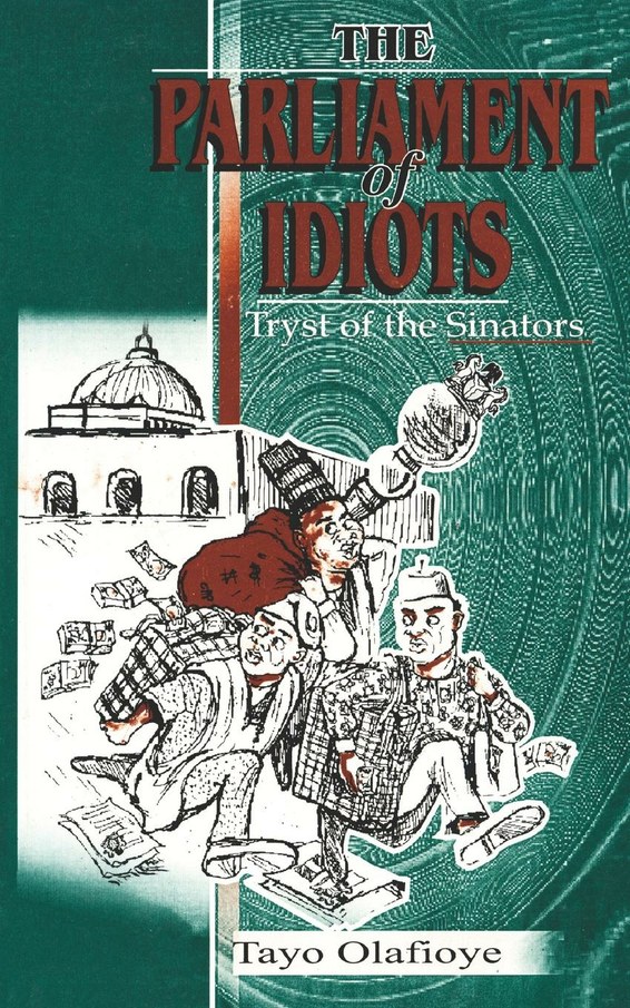 The Parliament of Idiots