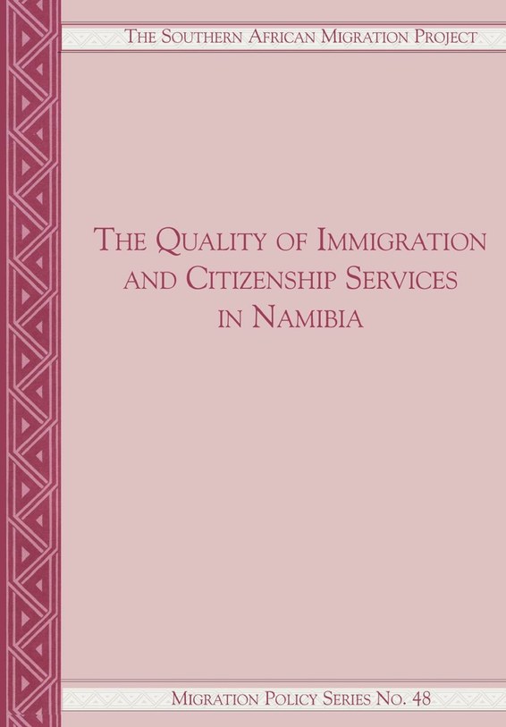 The Quality of Immigration and Citizenship Services in Namibia