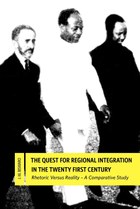 The Quest for Regional Integration in the Twenty First Century