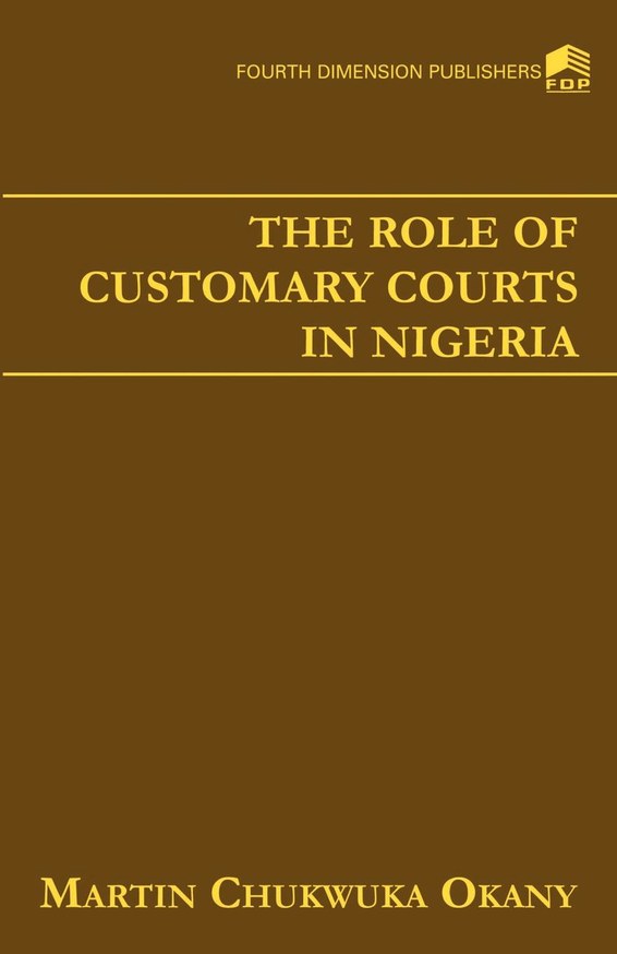 The Role of Customary Courts