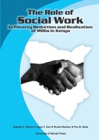 The Role of Social Work in Poverty Reduction and Realization of MDGs in Kenya