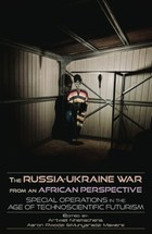 The Russia-Ukraine War from an African Perspective