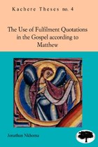 The Use of Fulfilment Quotations in the Gospel According to Matthew