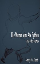 The Woman who Ate Python and Other Stories