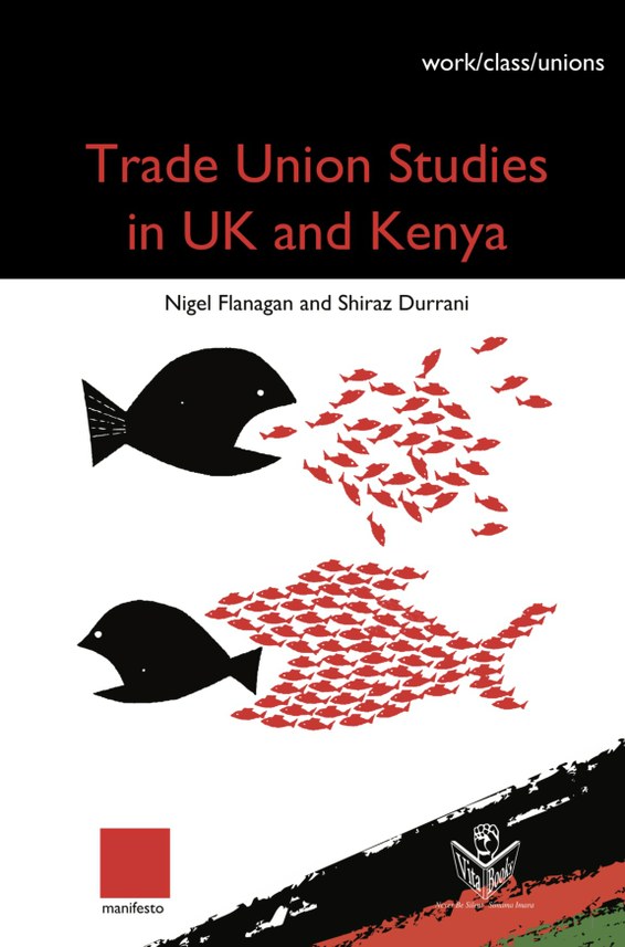 Trade Union Studies in the UK and Kenya
