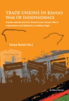 Trade Unions in Kenya's War of Independence