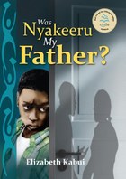 Was Nyakeeru My Father