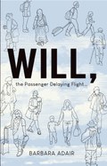 Will, the Passenger Delaying Flight...