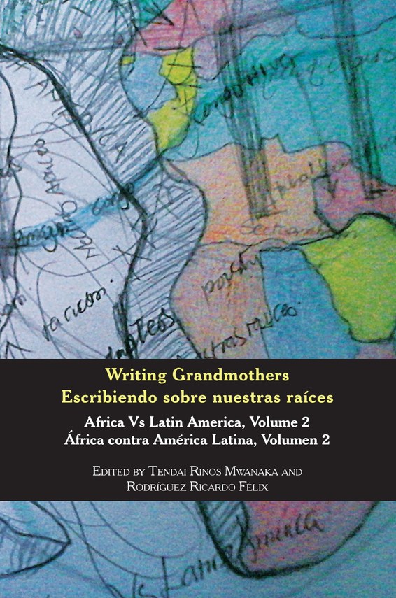 Writing Grandmothers: Africa vs Latin America Vol 2