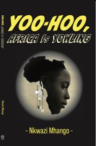 Yoo-hoo, Africa Is Yowling