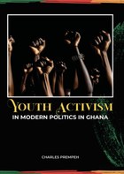 Youth Activism in Modern Politics in Ghana