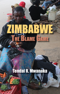 Zimbabwe: The Blame Game